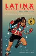Latinx Superheroes In Mainstream Comics