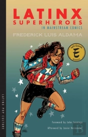 Latinx Superheroes In Mainstream Comics