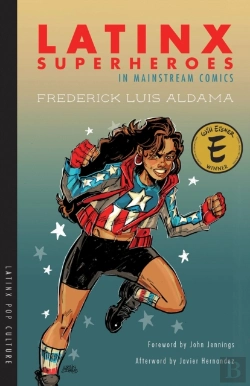 Bertrand.pt - Latinx Superheroes In Mainstream Comics