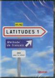 Latitudes 1 Niveau A1/A2 ; Livret + Dvd