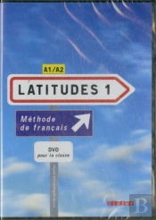 Latitudes 1 Niveau A1/A2 ; Livret + Dvd
