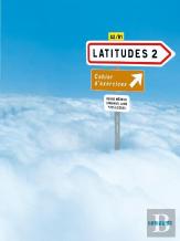 Latitudes ; Niveau 2 ; Cahier D'Exercices