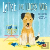 Latke, The Lucky Dog