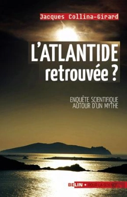 Bertrand.pt - L'Atlantide Retrouvée ? : Enquête Scientifique Autour Un Mythe