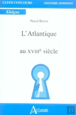 Bertrand.pt - L'Atlantique Au Xviiie Siècle