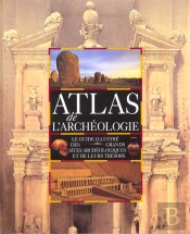 L'Atlas De L'Archeologie