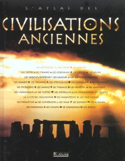 Bertrand.pt - L'Atlas Des Civilisations Anciennes