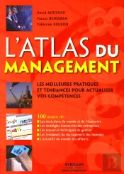 L'Atlas Du Management ; Les Meilleures Pratiques Et Tendances Pour Actualiser Vos Compétences