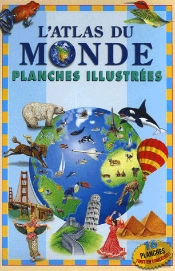L'Atlas Du Monde ; Planches Illustrées