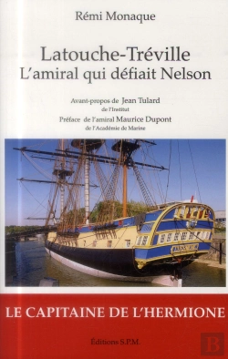 Bertrand.pt - Latouche-Tréville ; L'Amiral Qui Défiait Nelson
