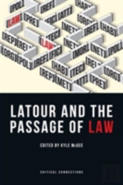 Latour And The Passage Of Law