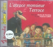 L'Atroce Monsieur Terroce