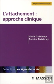 L'Attachement : Approche Clinique (3e Édition)