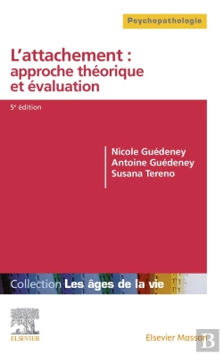 Bertrand.pt - L'Attachement : Approche Théorique Et Évaluation (5e Édition)