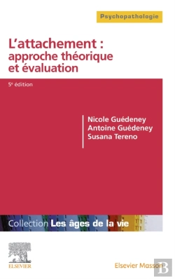 Bertrand.pt - L'Attachement : Approche Theorique Et Evaluation