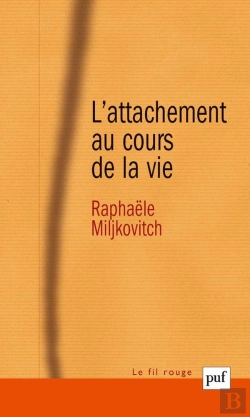 Bertrand.pt - L'Attachement Au Cours De La Vie