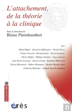 Bertrand.pt - L'Attachement, De La Théorie À La Clinique