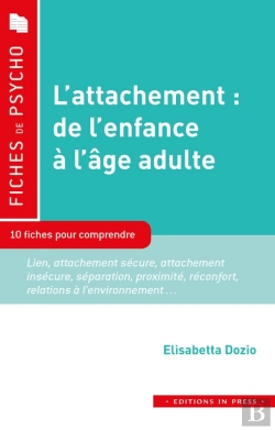 Bertrand.pt - L'Attachement : De L'Enfance À L'Âge Adulte