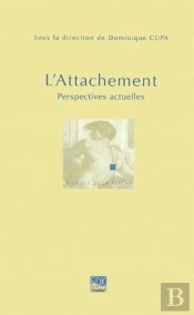 L'Attachement ; Perspectives Actuelles
