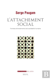 L'Attachement Social : Formes Et Fondements De La Solidarité Humaine