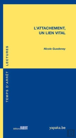 Bertrand.pt - L'Attachement, Un Lien Vital