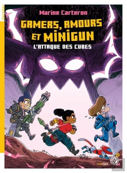 Bertrand.pt - L'Attaque Des Cubes Tome 2 : Gamers, Amours Et Minigun