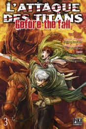 L'Attaque Des Titans - Before The Fall T.3
