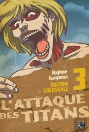 L'Attaque Des Titans Edition Colossale T03