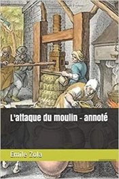 L'Attaque Du Moulin - Annote