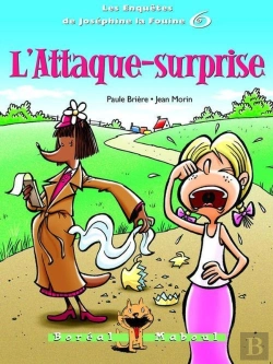 Bertrand.pt - L'Attaque-Surprise : Les Enquêtes De Joséphine La Fouine 6