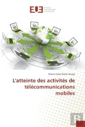 L'Atteinte Des Activites De Telecommunications Mobiles