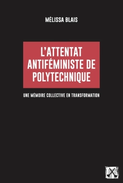 Bertrand.pt - L'Attentat Antiféministe De Polytechnique : Une Mémoire Collective En Transformation
