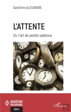 Bertrand.pt - L'Attente - Ou L'Art De Perdre Patience