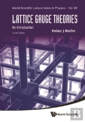 Lattice Gauge Theories: An Introduction (Fourth Edition)