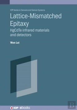 Bertrand.pt - Lattice-Mismatched Epitaxy For Fabricating Hgcdte Infrared Materials And Detectors
