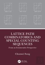 Lattice Path Combinatorics And Special Counting Sequences