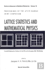 Lattice Statistics And Mathematical Physics: Festschrift Dedicated To Professor Fa-Yueh Wu On The Occasion Of His 70th Birthday, Proceedings Of Apctp-Nankai Joint Symposium