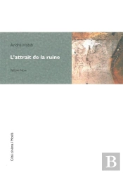 L'Attrait De La Ruine