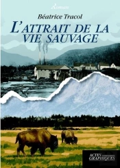 L'Attrait De La Vie Sauvage