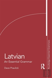Latvian: An Essential Grammar