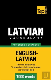 Latvian Vocabulary For English Speakers 7000 Words