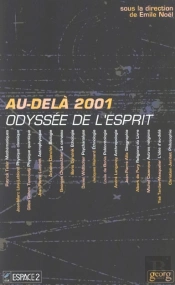 L'Au-Dela 2001 ; Odysee De L'Esprit