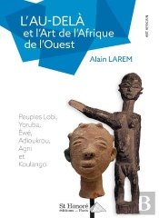 L'Au-Delà Et L'Art De Lafrique De L'Ouest