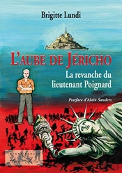 L'Aube De Jéricho : La Revanche Du Lieutenant Poignard