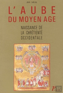 Bertrand.pt - L'Aube Du Moyen Age : Naissance De La Chrétienté Occidentale. La Vie Religieuse Des Laïcs Dans L'Europe Carolingienne