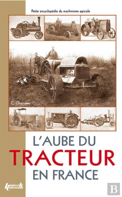 Bertrand.pt - L'Aube Du Tracteur En France