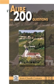 L'Aube En 200 Questions