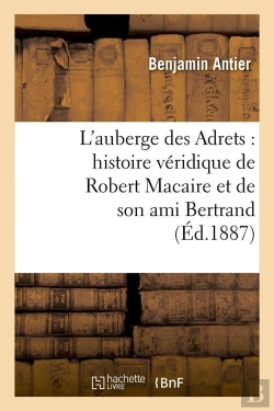 Bertrand.pt - L'Auberge Des Adrets Edition 1887