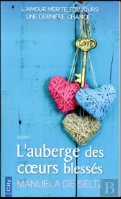 L'Auberge Des Coeurs Blesses