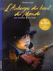 L'Auberge Du Bout Du Monde T.3 ; Les Remords De L'Aube
